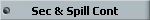 Sec & Spill Cont